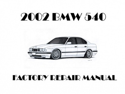 2002 BMW 540 repair manual