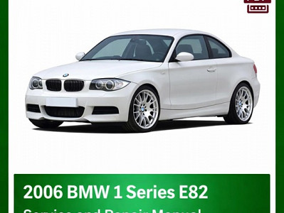 2006 BMW 1 Series E82 repair manual