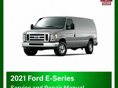 2021 Ford E-Series repair manual
