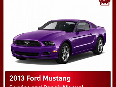 2013 Ford Mustang repair manual