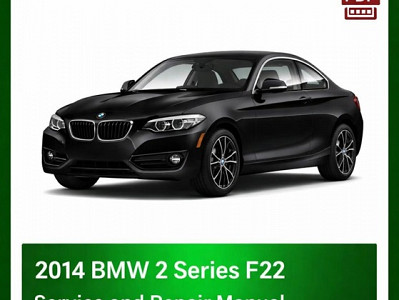 2014 BMW 2 Series F22 repair manual
