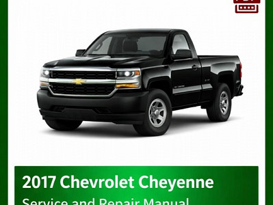 2017 Chevrolet Cheyenne repair manual
