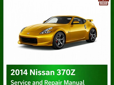 2014 Nissan 370Z repair manual