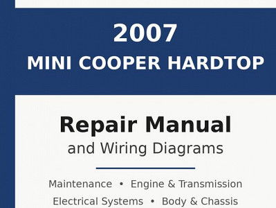 2007 Mini Cooper Hardtop repair manual