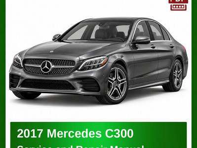 2017 Mercedes C300 repair manual
