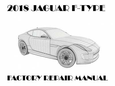 2018 Jaguar F-TYPE repair manual