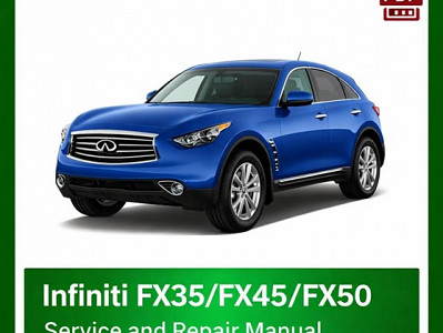INFINITI FX35/FX45/FX50 Workshop Manual