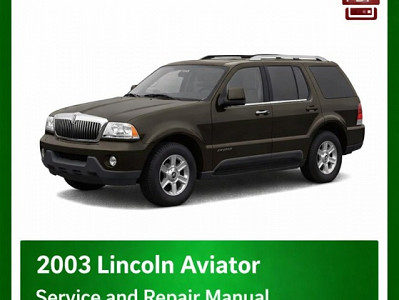2003 Lincoln Aviator repair manual