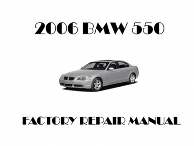 2006 BMW 550 repair manual