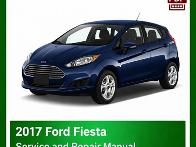 2017 Ford Fiesta repair manual