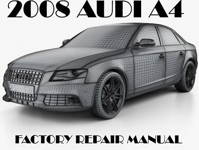 2008 Audi A4 repair manual
