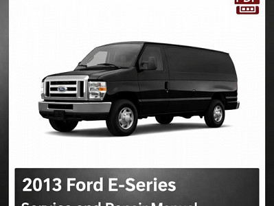 2013 Ford E-Series repair manual