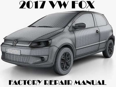 2017 Volkswagen FOX repair manual
