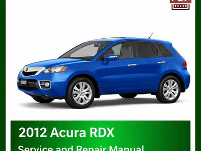 2012 Acura RDX repair manual - VIN specific
