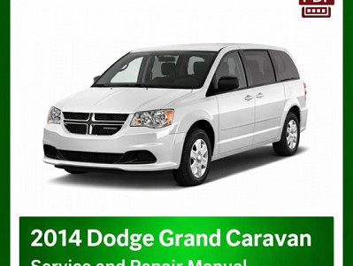 2014 Dodge Grand Caravan  repair manual