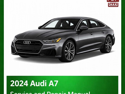 2024 Audi A7 repair manual