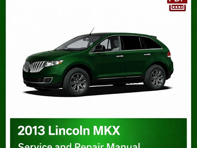 2013 Lincoln MKX repair manual