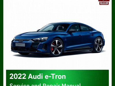 2022 Audi E-TRON repair manual