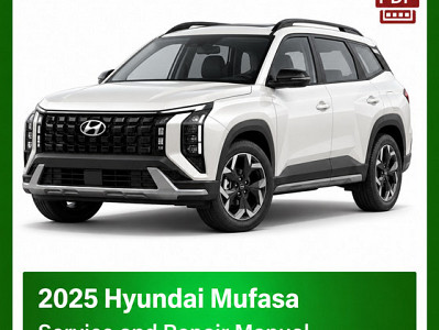 2025 Hyundai Mufasa repair manual