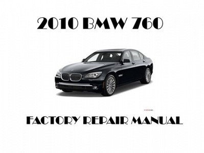 2010 BMW 760 repair manual