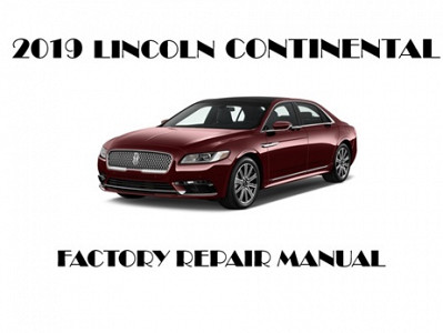 2019 Lincoln Continental repair manual