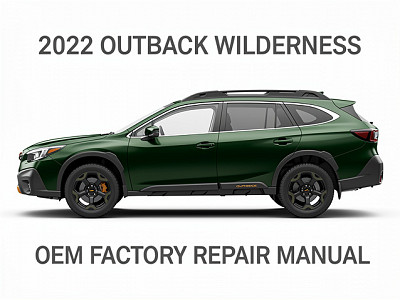 2022 Subaru Outback Wilderness repair manual