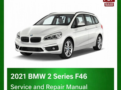 2021 BMW 2 Series F46 repair manual