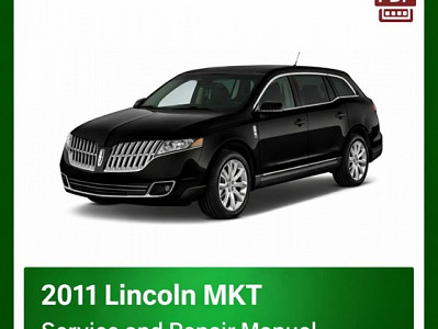 2011 Lincoln MKT repair manual