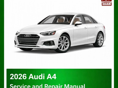 2026 Audi A4 repair manual