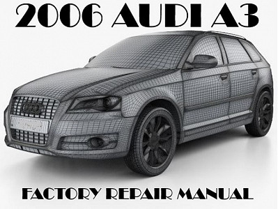 2006 Audi A3 repair manual