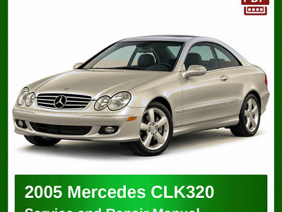 2005 Mercedes CLK320 repair manual