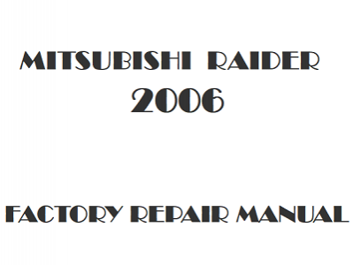 2006 Mitsubishi Raider repair manual