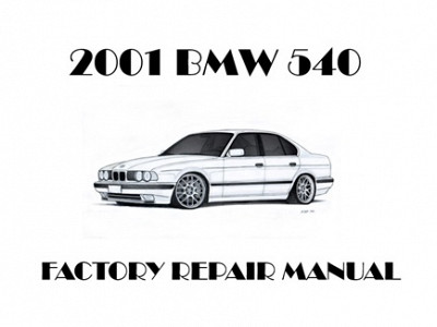 2001 BMW 540 repair manual