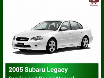 2005 Subaru Legacy repair manual