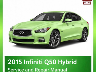 2015 Infiniti Q50 Hybrid Repair Manual
