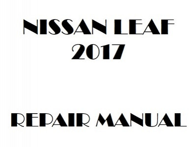 2017 Nissan Leaf repair manual