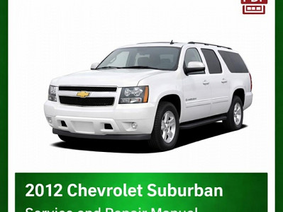 2012 Chevrolet Suburban repair manual