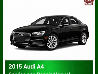 2015 Audi A4 Repair Workshop Service Manual PDF