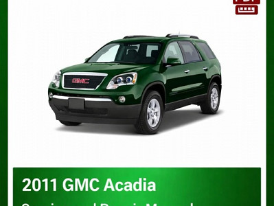 2011 GMC Acadia repair manual