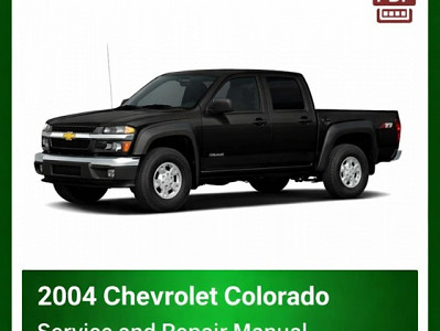 2004 Chevrolet Colorado repair manual