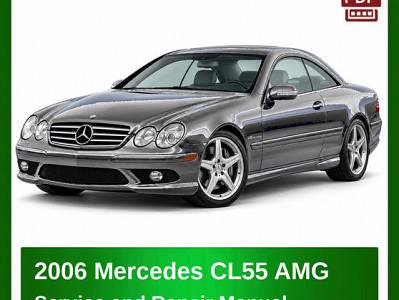 2006 Mercedes CL55 AMG repair manual