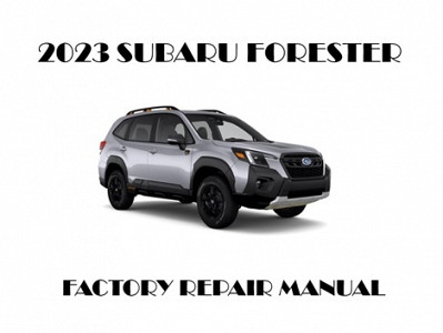 2023 Subaru Forester Wilderness repair manual
