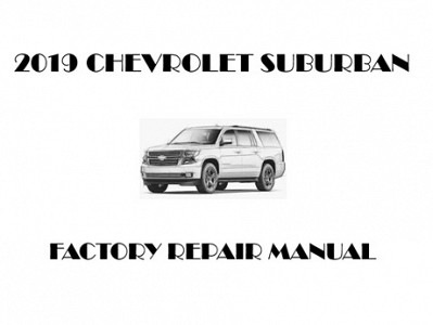 2019 Chevrolet Suburban repair manual