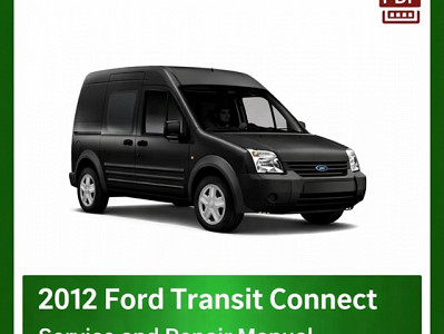2012 Ford Transit Connect repair manual