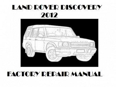 2012 Land Rover Discovery repair manual