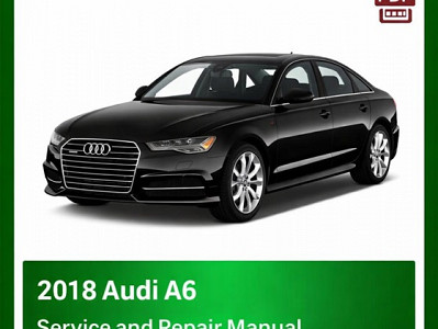 2018 Audi A6 repair manual