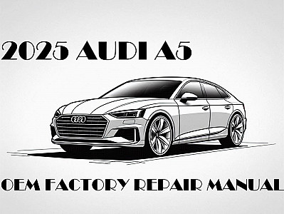 2025 Audi A5 repair manual