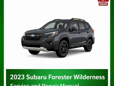 2023 Subaru Forester Wilderness repair manual