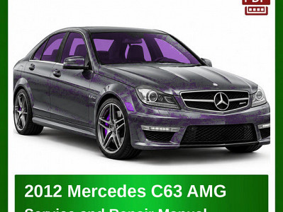 2012 Mercedes C63 AMG repair manual
