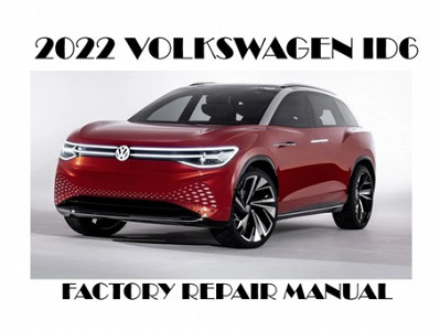 2022 Volkswagen ID.6 repair manual